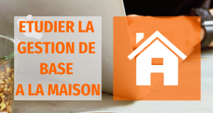 étudier sa gestion de base à la maison